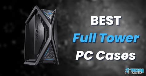 The best PC cases in 2025: These are the chassis I'd use for my .